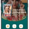 PIP & Photo Collage Maker With Photo Editor, ScrapBook & Body Shape Editor(FB & Admob Ads)