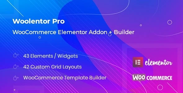 WooLentor Pro - WooCommerce Elementor Addons + Builder